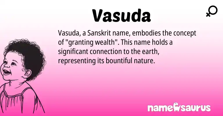 Infographic about Vasuda name meaning, Vasuda is a name from Sanskrit origin(s).