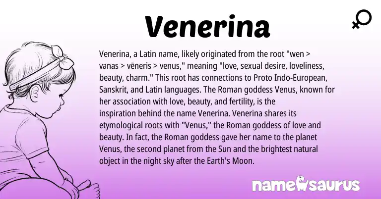 Infographic about Venerina name meaning, Venerina is a name from Roman, Sanskrit, Latin, European origin(s).