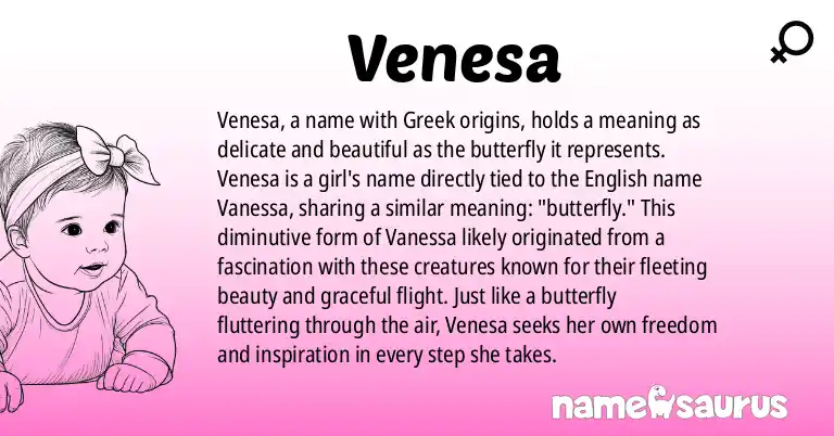 Infographic about Venesa name meaning, Venesa is a name from Greek origin(s).
