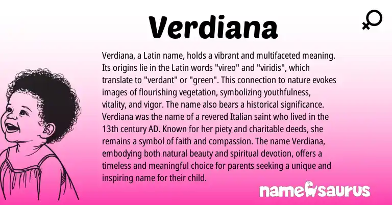 Infographic about Verdiana name meaning, Verdiana is a name from Latin, Italian origin(s).
