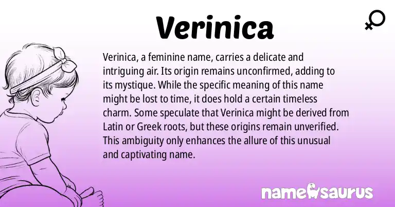 Infographic about Verinica name meaning, Verinica is a name from N/A origin(s).
