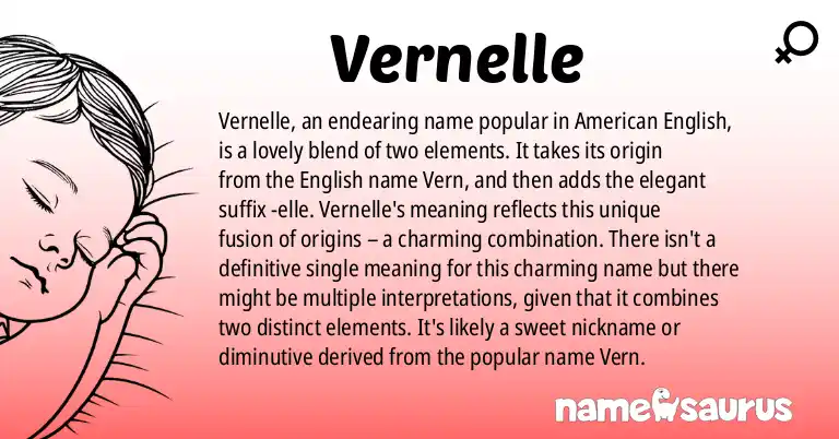 Infographic about Vernelle name meaning, Vernelle is a name from English (American) origin(s).