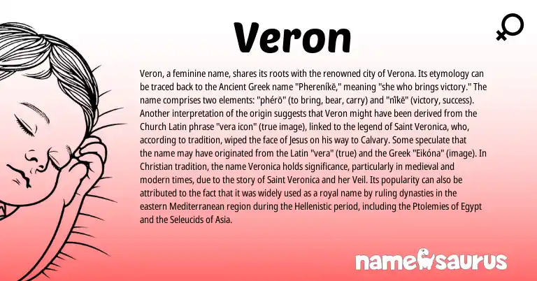 Infographic about Veron name meaning, Veron is a name from Ancient Greek, Latin, Greek origin(s).