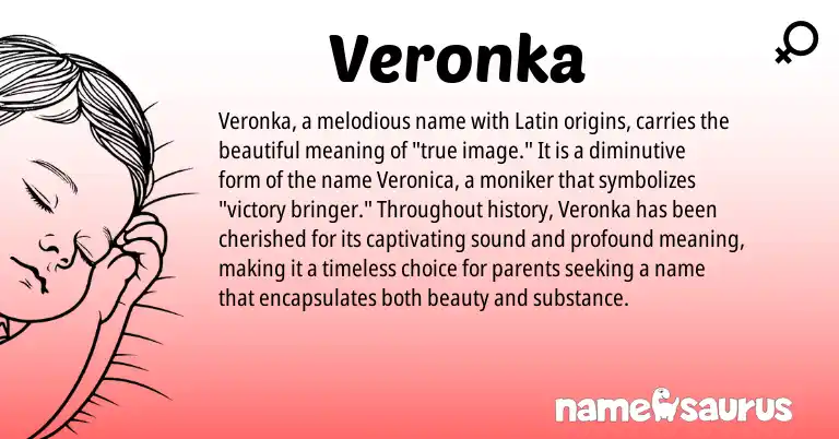 Infographic about Veronka name meaning, Veronka is a name from Latin origin(s).