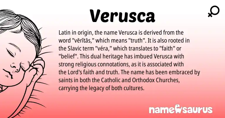 Infographic about Verusca name meaning, Verusca is a name from Slavic, Latin origin(s).