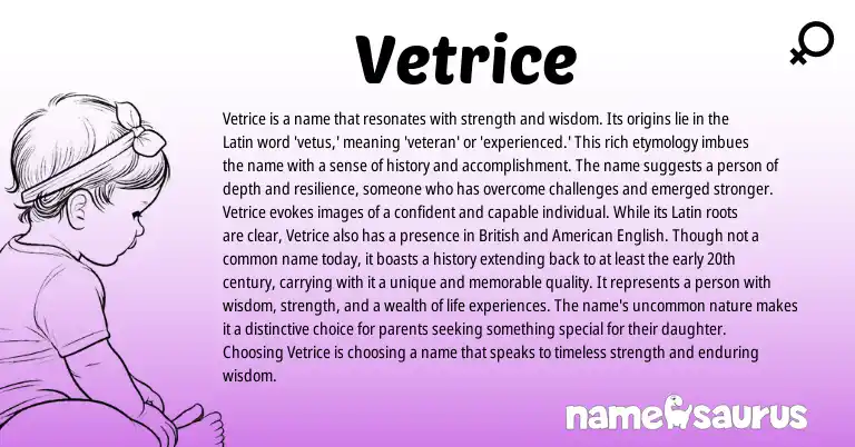 Infographic about Vetrice name meaning, Vetrice is a name from Latin origin(s).