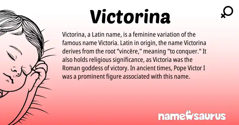 Infographic about Victorina name meaning, Victorina is a name from Roman, Latin origin(s).