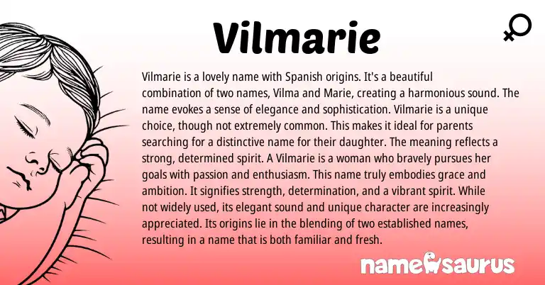 Infographic about Vilmarie name meaning, Vilmarie is a name from Spanish origin(s).