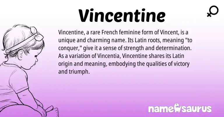 Infographic about Vincentine name meaning, Vincentine is a name from French, Latin origin(s).