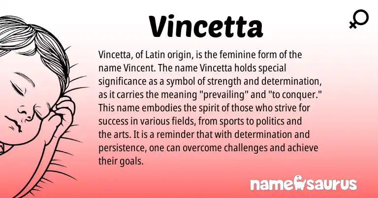 Infographic about Vincetta name meaning, Vincetta is a name from Latin origin(s).