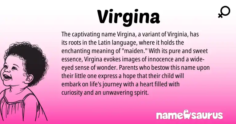 Infographic about Virgina name meaning, Virgina is a name from Virgina, Latin origin(s).