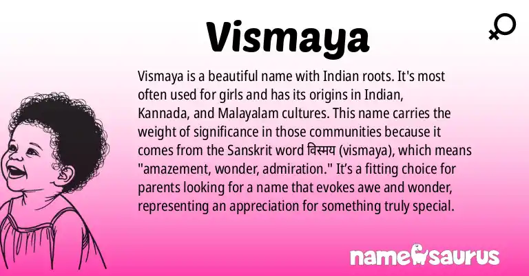 Infographic about Vismaya name meaning, Vismaya is a name from Indian, Kannada, Malayalam origin(s).