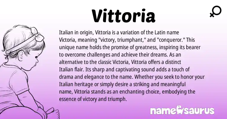 Infographic about Vittoria name meaning, Vittoria is a name from Latin, Italian origin(s).