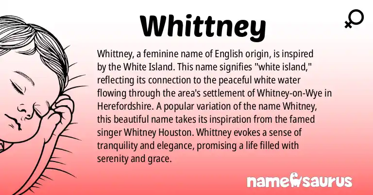 Infographic about Whittney name meaning, Whittney is a name from English, British origin(s).