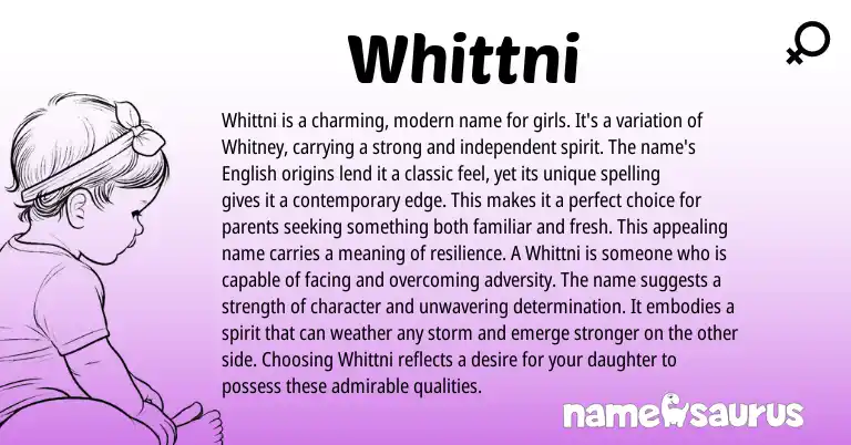 Infographic about Whittni name meaning, Whittni is a name from English origin(s).