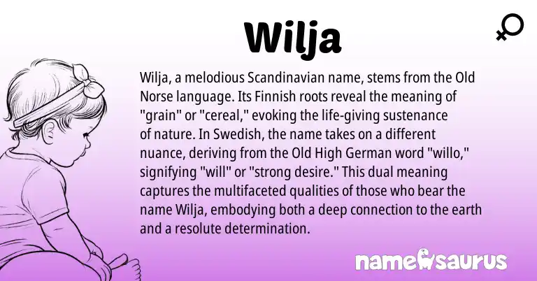 Infographic about Wilja name meaning, Wilja is a name from Old Norse, Finnish, Old High German, Scandinavian, Swedish origin(s).