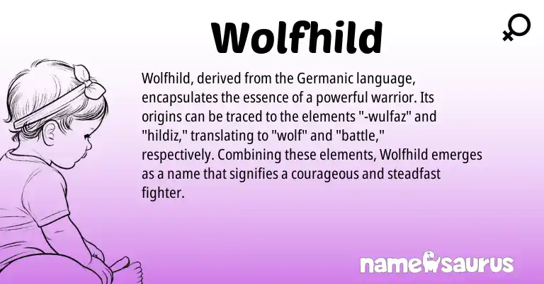 Infographic about Wolfhild name meaning, Wolfhild is a name from Germanic origin(s).
