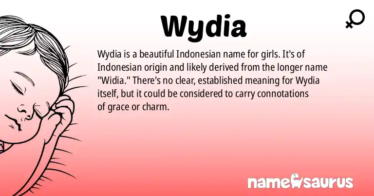 Infographic about Wydia name meaning, Wydia is a name from Indonesian origin(s).