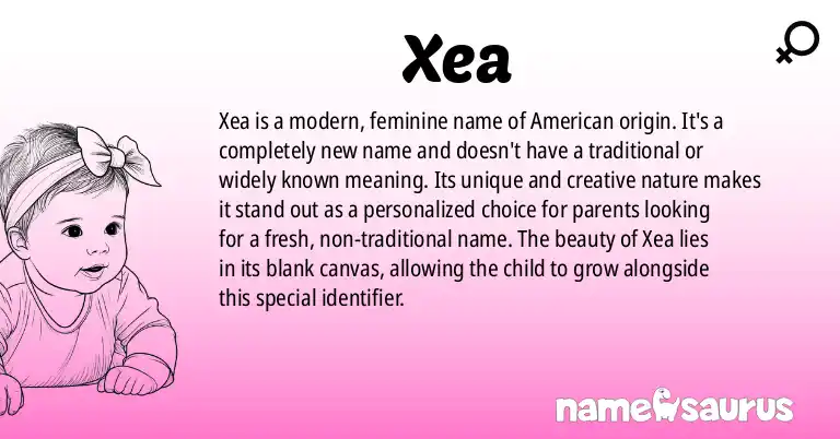 Infographic about Xea name meaning, Xea is a name from American origin(s).