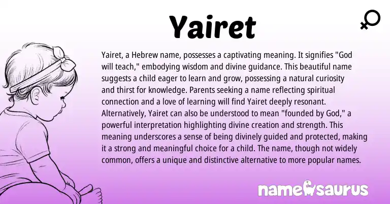 Infographic about Yairet name meaning, Yairet is a name from Hebrew origin(s).