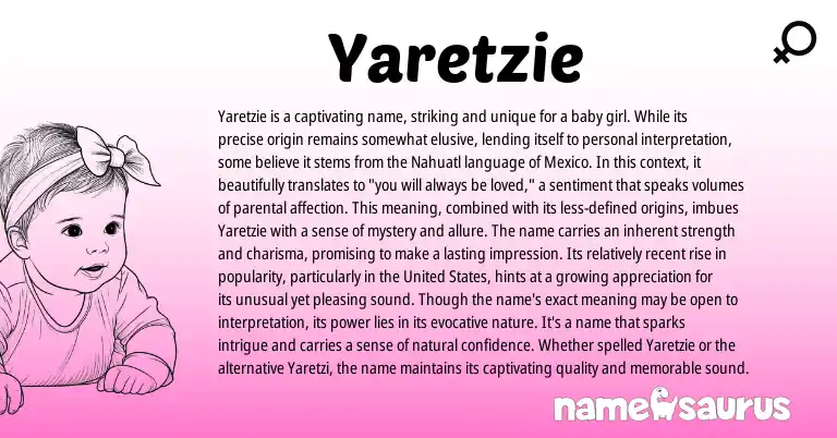 Infographic about Yaretzie name meaning, Yaretzie is a name from Other origin(s).