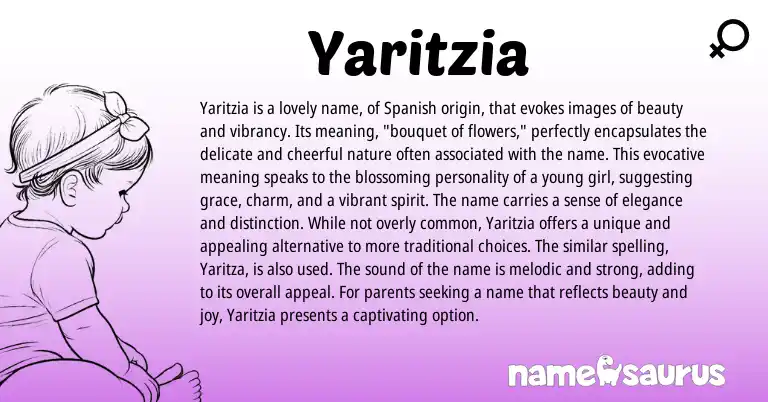 Infographic about Yaritzia name meaning, Yaritzia is a name from Spanish origin(s).