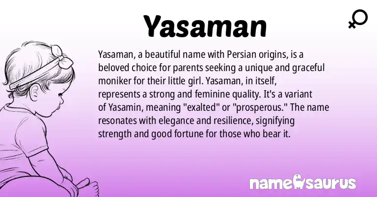 Infographic about Yasaman name meaning, Yasaman is a name from Persian origin(s).