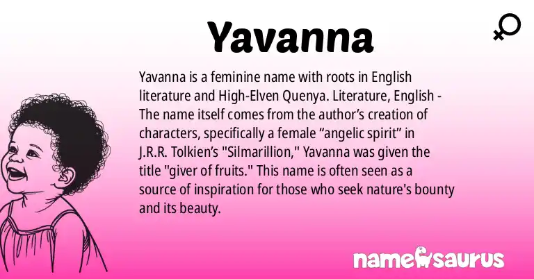 Infographic about Yavanna name meaning, Yavanna is a name from Literature, English origin(s).