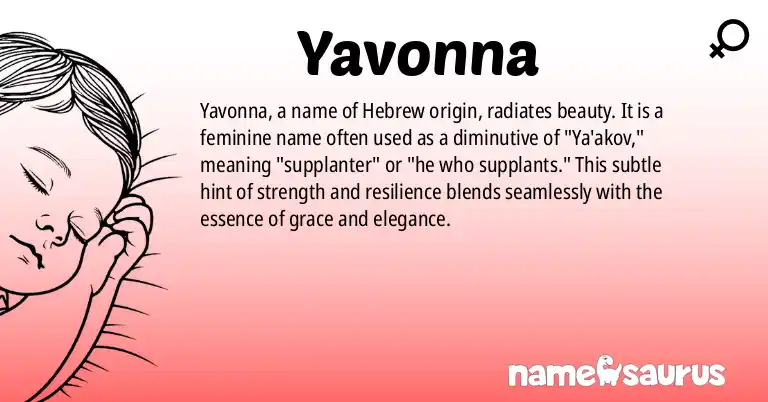 Infographic about Yavonna name meaning, Yavonna is a name from Hebrew origin(s).
