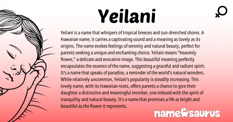 Infographic about Yeilani name meaning, Yeilani is a name from Hawaiian origin(s).