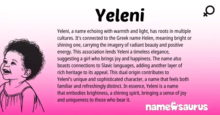 Infographic about Yeleni name meaning, Yeleni is a name from Greek origin(s).