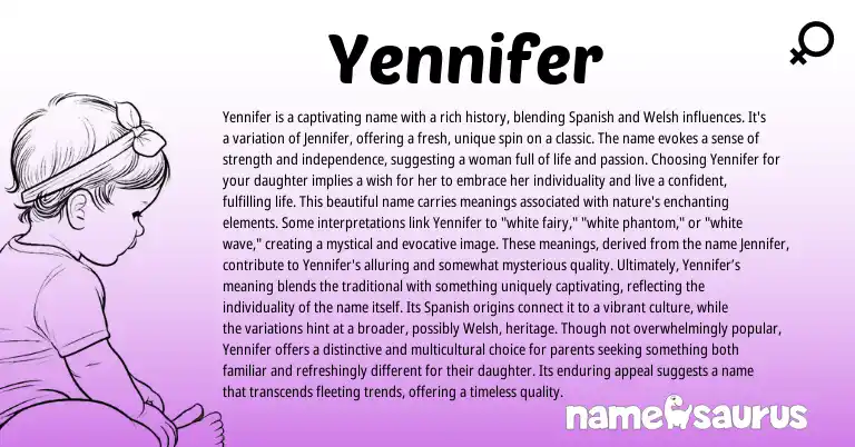 Infographic about Yennifer name meaning, Yennifer is a name from Welsh, Spanish origin(s).
