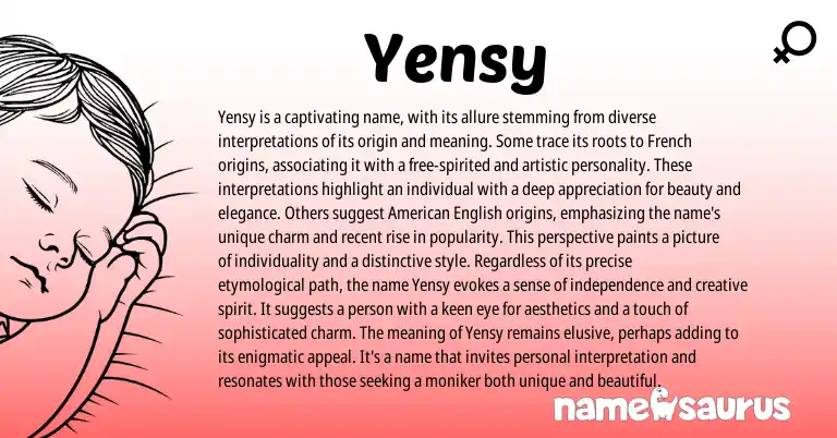 Infographic about Yensy name meaning, Yensy is a name from French origin(s).
