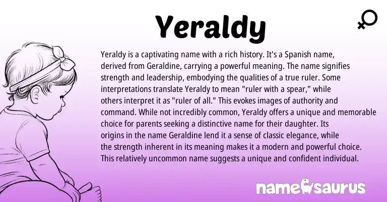 Infographic about Yeraldy name meaning, Yeraldy is a name from Spanish origin(s).