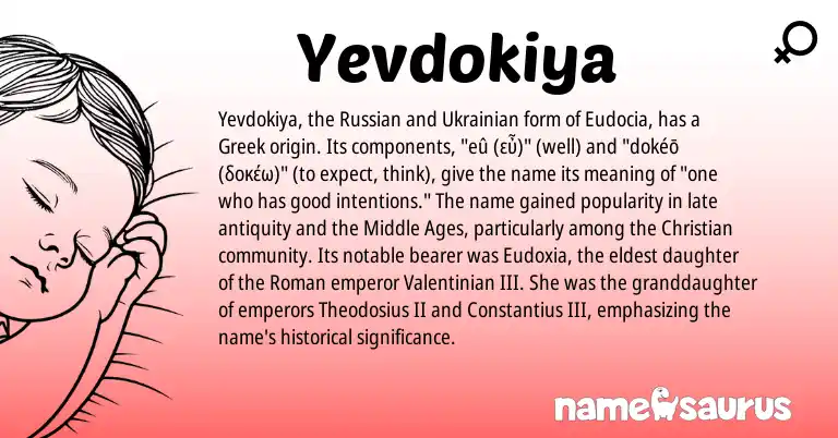 Infographic about Yevdokiya name meaning, Yevdokiya is a name from Russian, Roman, Ukrainian, Greek origin(s).