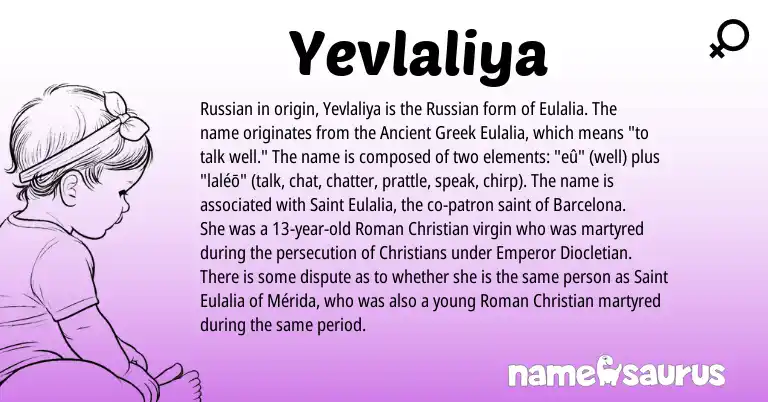 Infographic about Yevlaliya name meaning, Yevlaliya is a name from Russian, Ancient Greek, Roman origin(s).