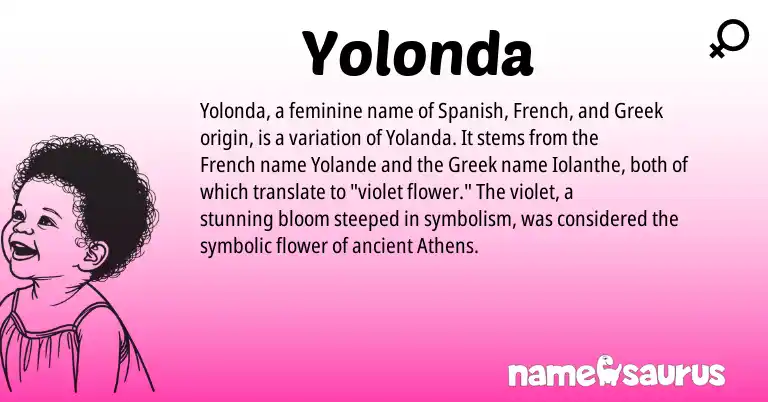 Infographic about Yolonda name meaning, Yolonda is a name from Spanish, French, Greek origin(s).