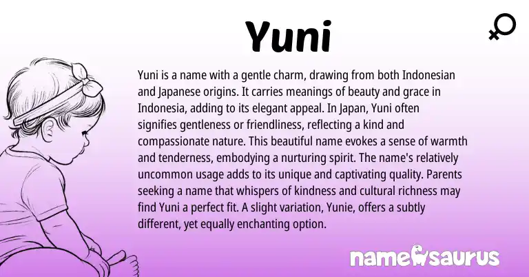 Infographic about Yuni name meaning, Yuni is a name from Japanese origin(s).