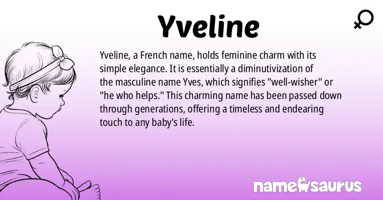 Infographic about Yveline name meaning, Yveline is a name from French origin(s).
