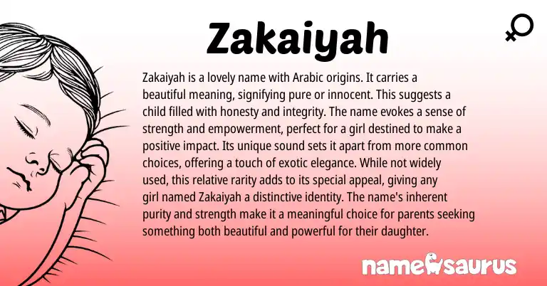 Infographic about Zakaiyah name meaning, Zakaiyah is a name from Arabic origin(s).