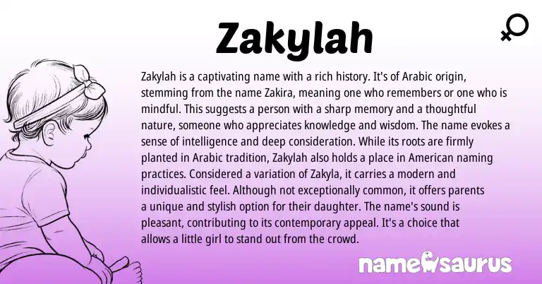 Infographic about Zakylah name meaning, Zakylah is a name from Arabic origin(s).