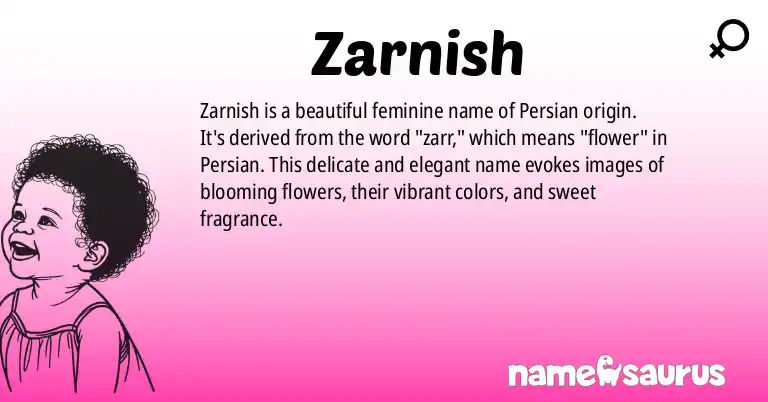 Infographic about Zarnish name meaning, Zarnish is a name from Persian origin(s).