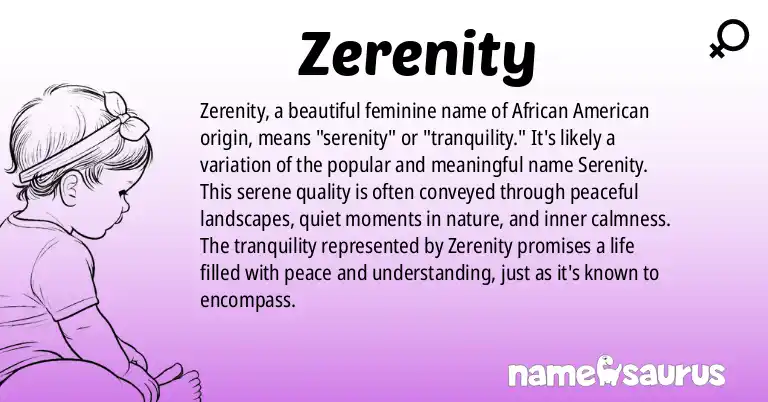 Infographic about Zerenity name meaning, Zerenity is a name from African American origin(s).
