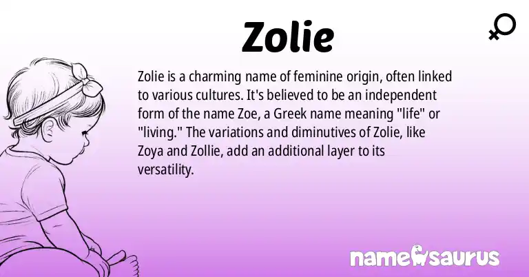 Infographic about Zolie name meaning, Zolie is a name from Various origin(s).