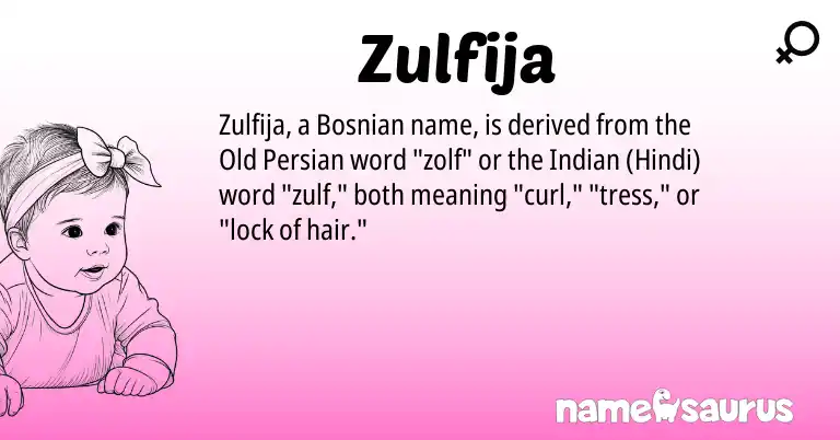 Infographic about Zulfija name meaning, Zulfija is a name from Bosnian, Hindi, Indian, Old Persian origin(s).