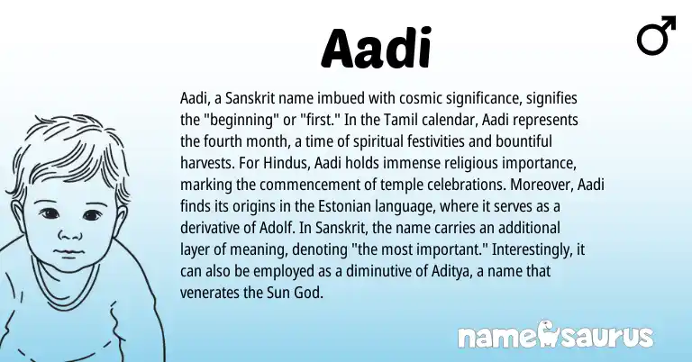 Infographic about Aadi name meaning, Aadi is a name from Sanskrit, Estonian, Tamil origin(s).