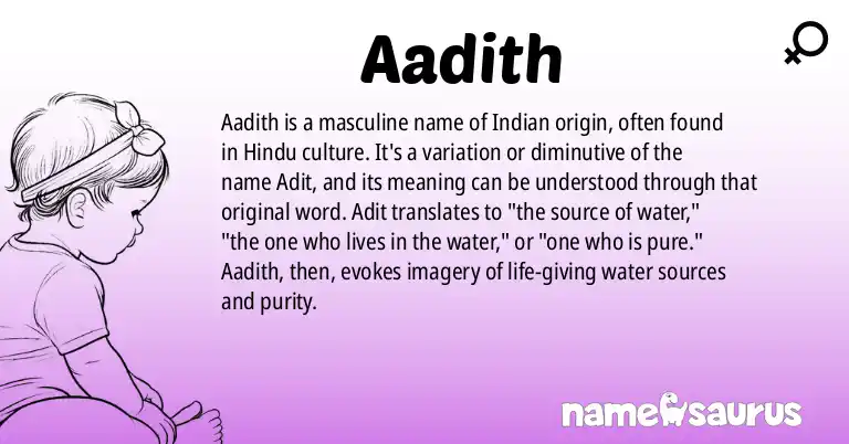 Infographic about Aadith name meaning, Aadith is a name from Indian origin(s).