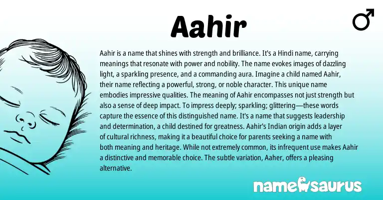 Infographic about Aahir name meaning, Aahir is a name from Indian, Persian, Hindi origin(s).