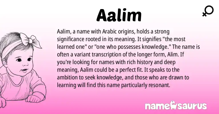 Infographic about Aalim name meaning, Aalim is a name from Arabic origin(s).