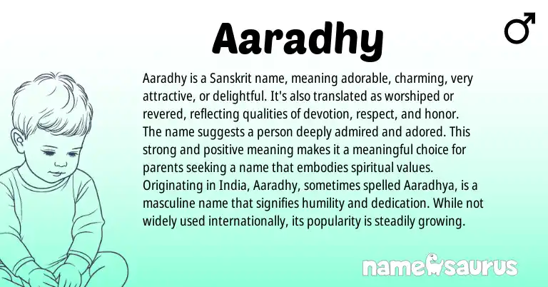 Infographic about Aaradhy name meaning, Aaradhy is a name from Indian, Sanskrit origin(s).
